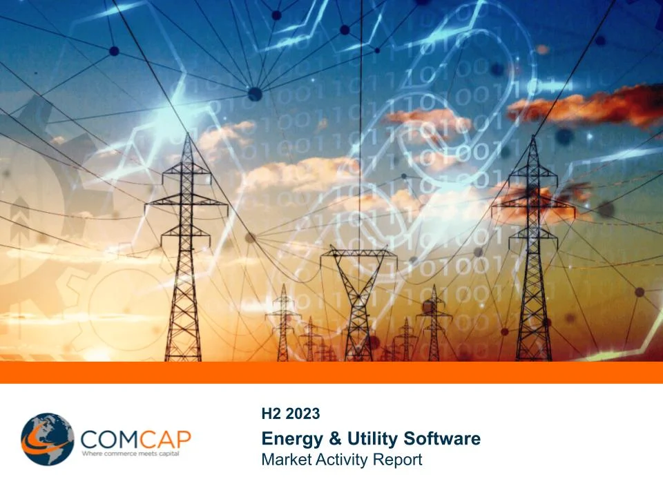 ComCap - Energy & Utility Software Market Activity Report H2 2023